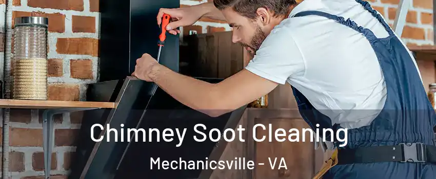  Chimney Soot Cleaning Mechanicsville - VA