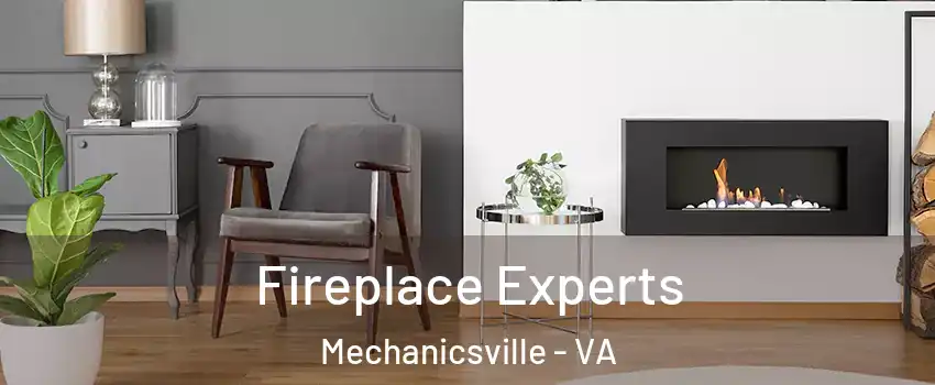  Fireplace Experts Mechanicsville - VA
