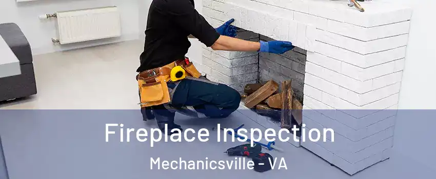  Fireplace Inspection Mechanicsville - VA