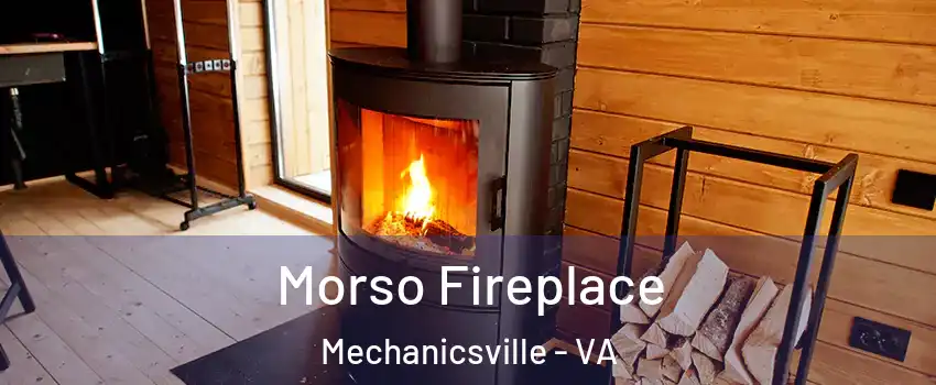  Morso Fireplace Mechanicsville - VA