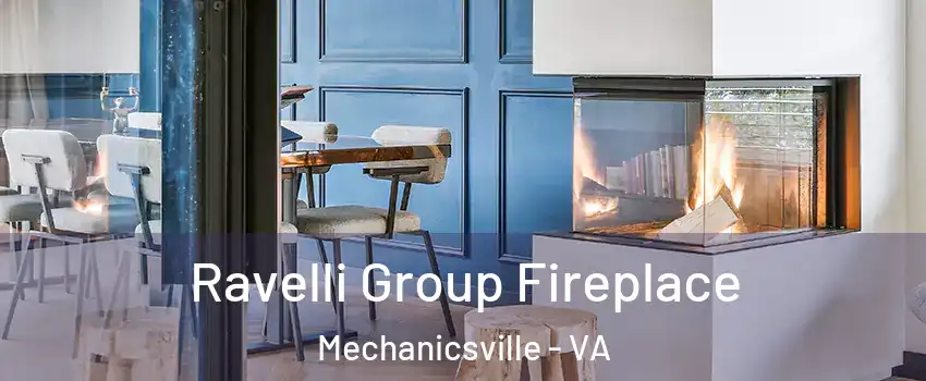 Ravelli Group Fireplace Mechanicsville - VA